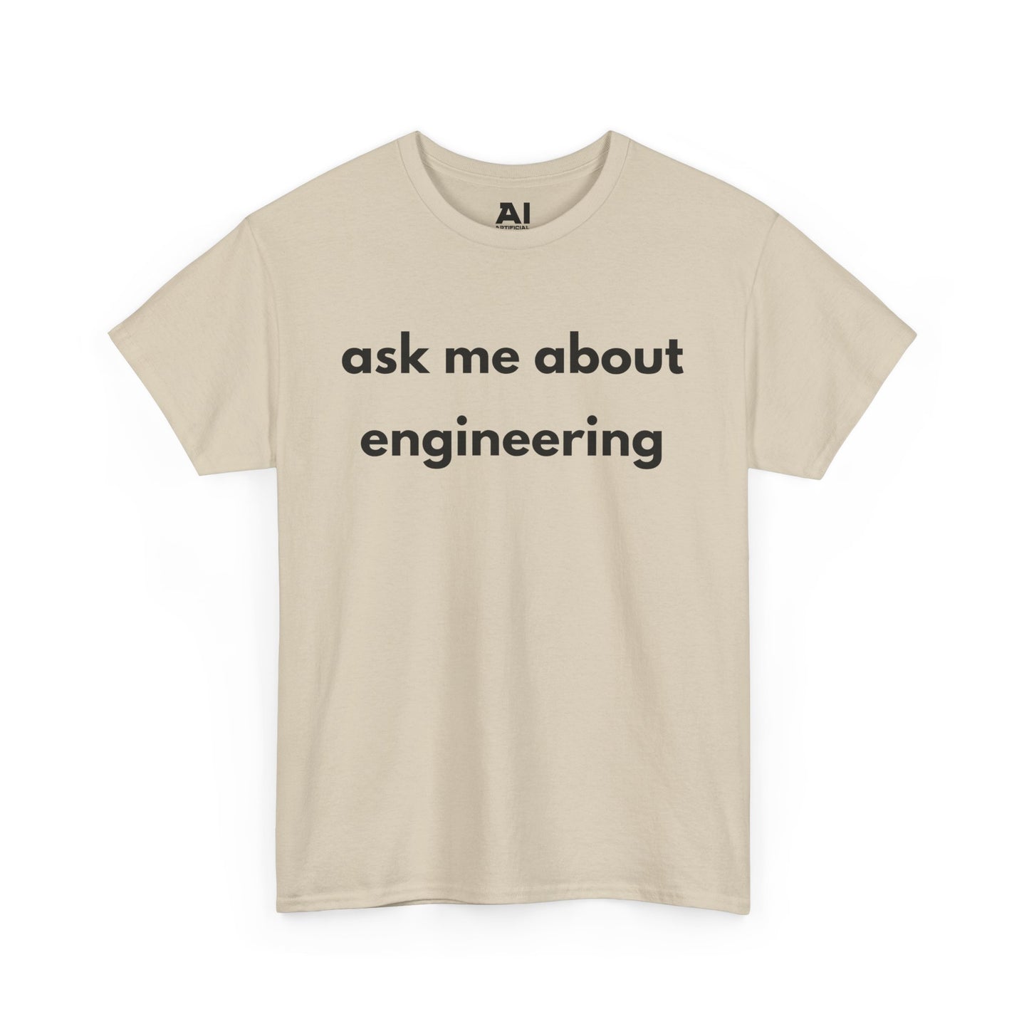 Ask Me About Engineering