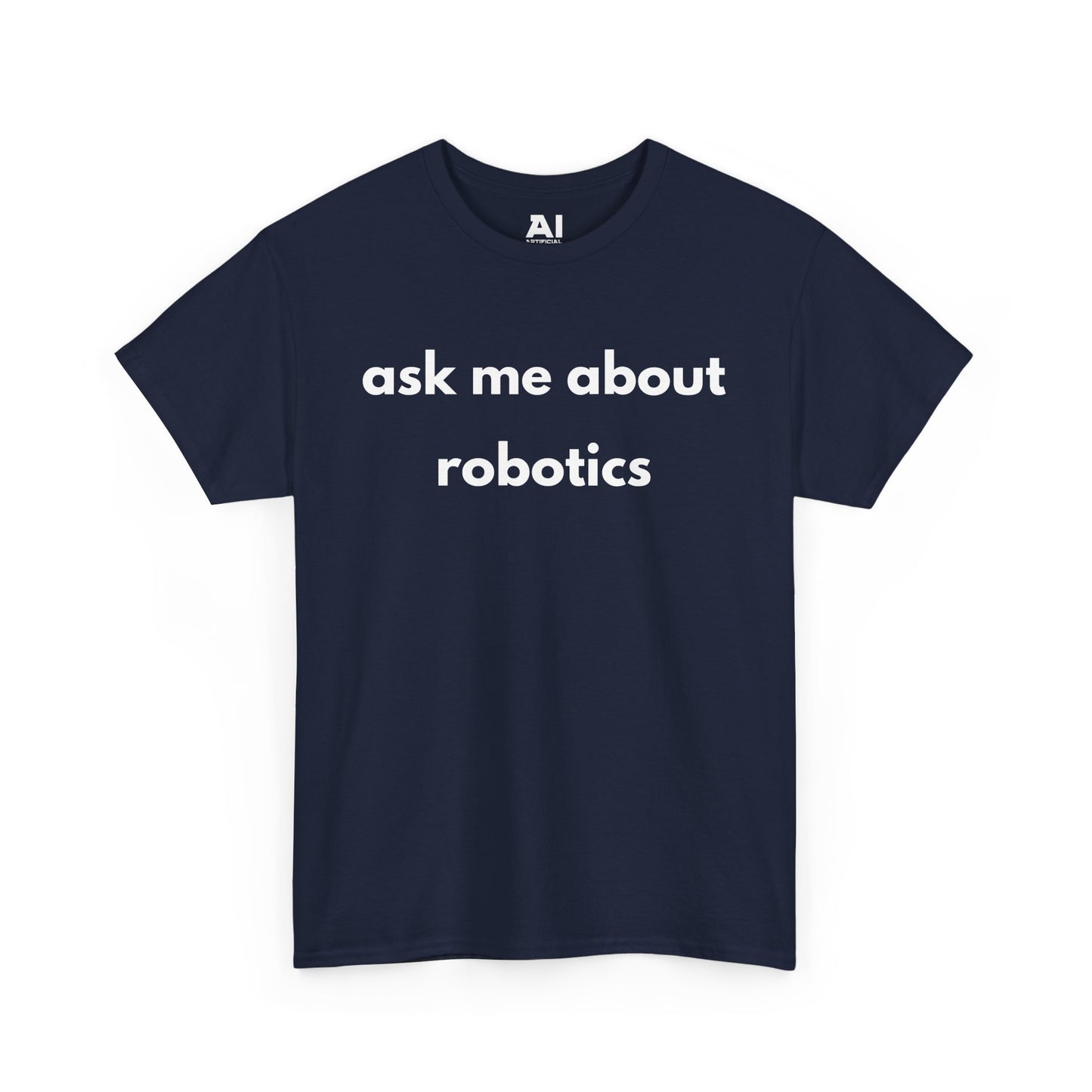 Ask Me About Robotics