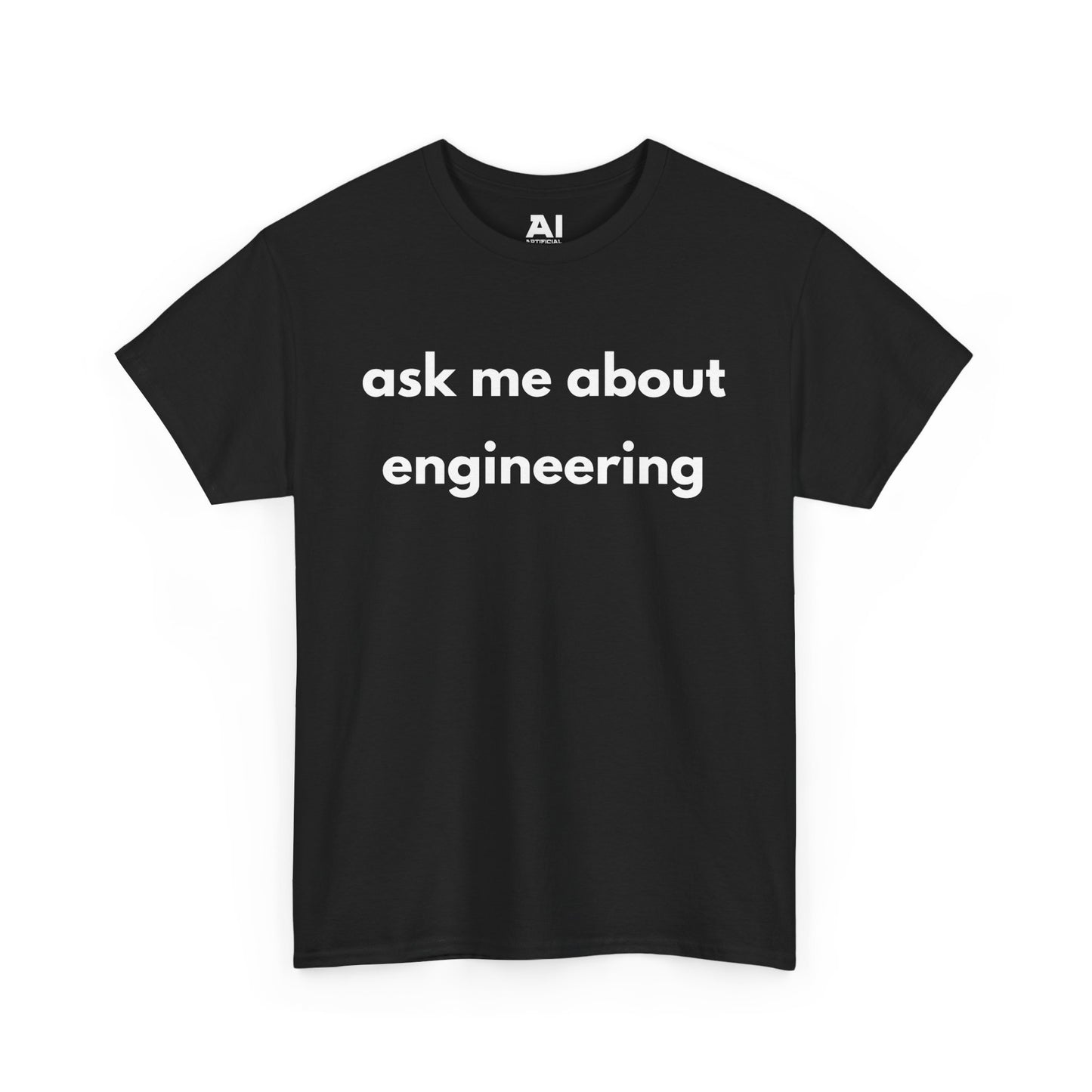 Ask Me About Engineering