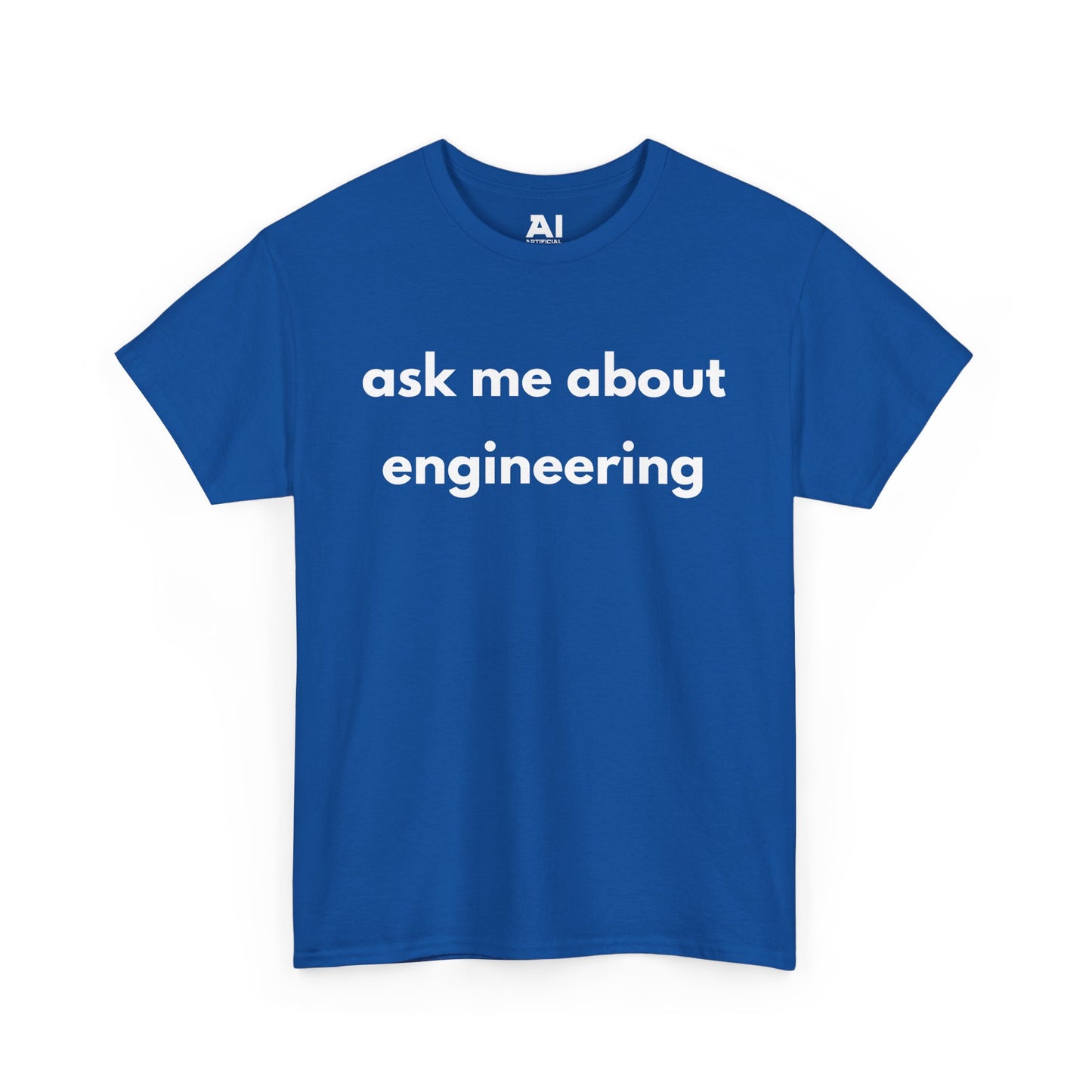 Ask Me About Engineering