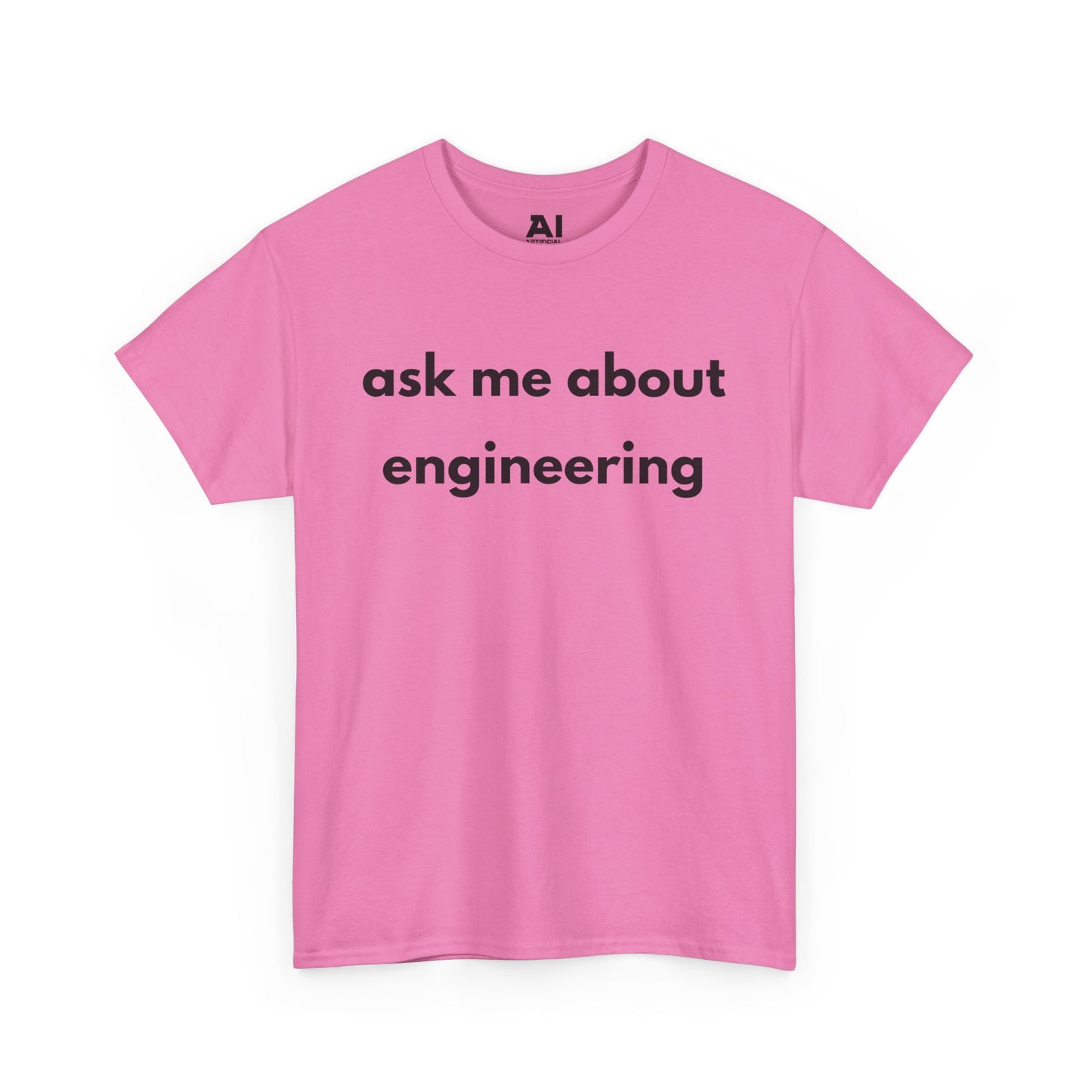 Ask Me About Engineering