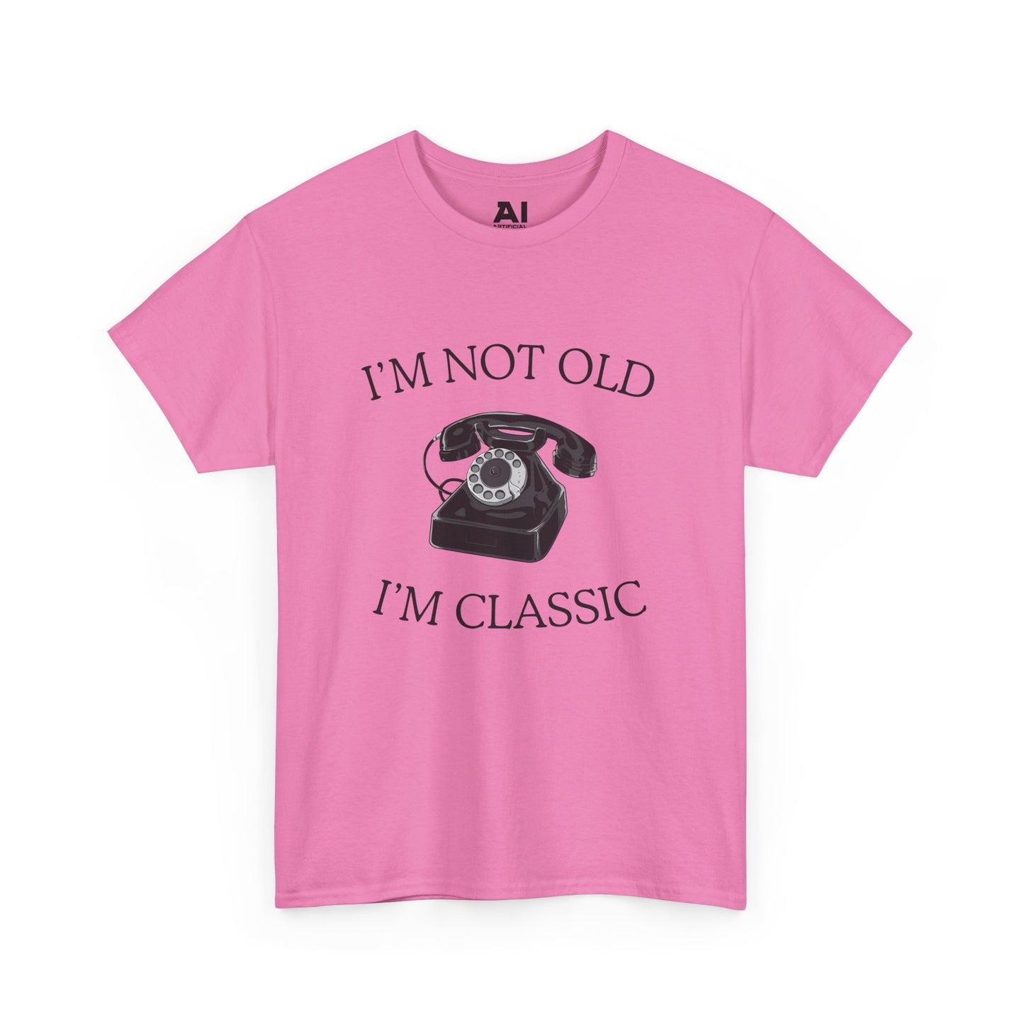 I’m Not Old I’m Classic (Phone)