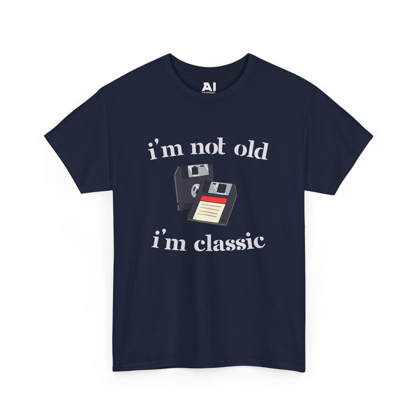 I’m Not Old I’m Classic (Floppy Disc)