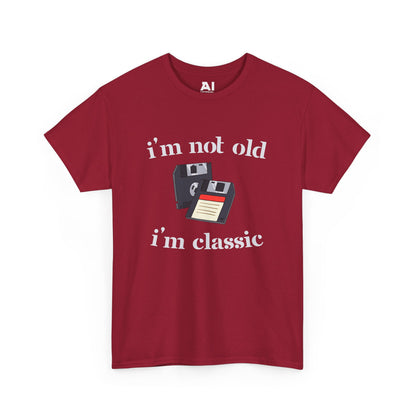 I’m Not Old I’m Classic (Floppy Disc)