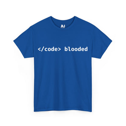 </code> blooded