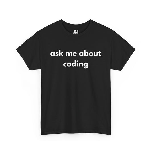Ask Me About Coding