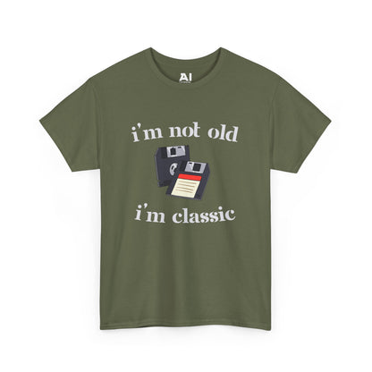 I’m Not Old I’m Classic (Floppy Disc)