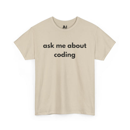 Ask Me About Coding