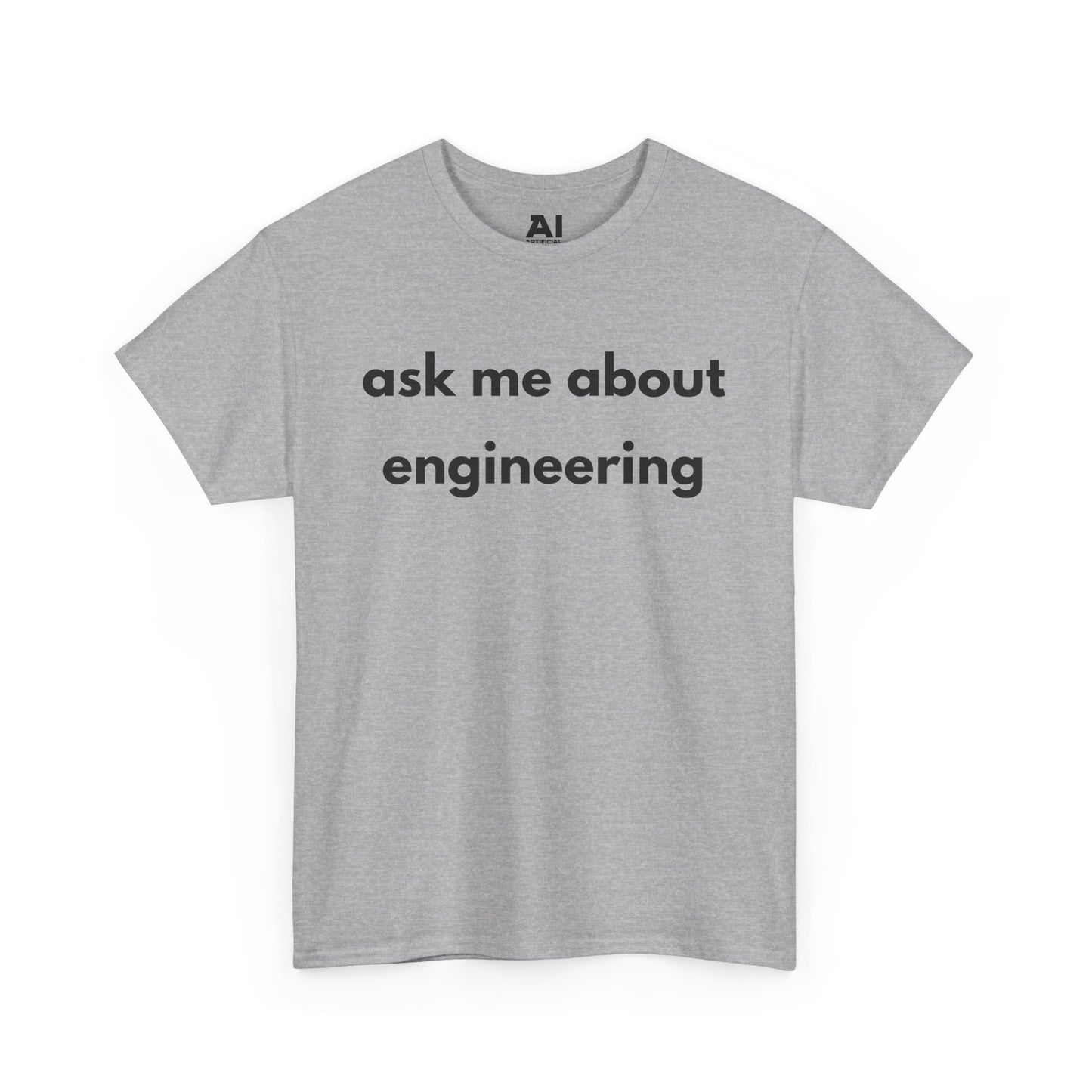 Ask Me About Engineering