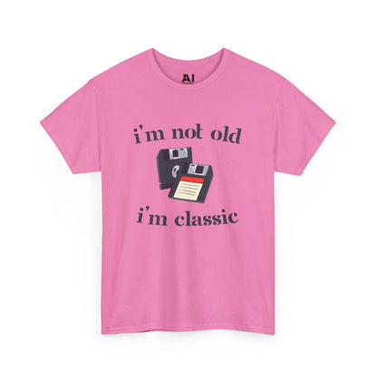I’m Not Old I’m Classic (Floppy Disc)